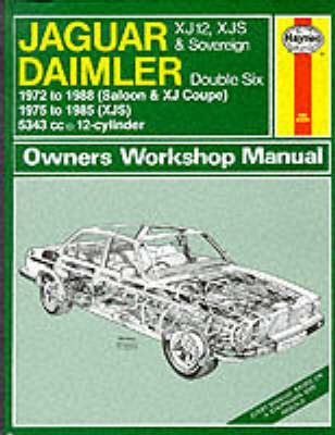 Book cover for Jaguar XJ12, XJS and Daimler Sovereign Double Six Owner's Workshop Manual