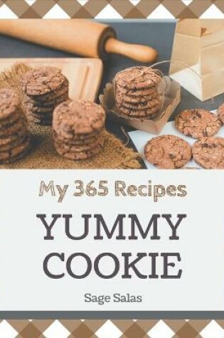 Cover of My 365 Yummy Cookie Recipes