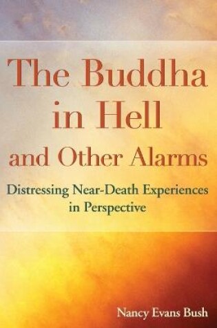 Cover of The Buddha in Hell and Other Alarms