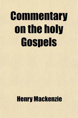 Book cover for Commentary on the Holy Gospels