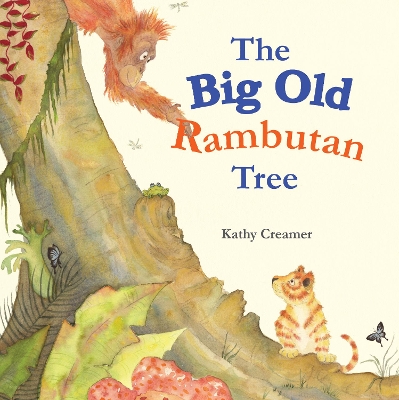 Book cover for The Big Old Rambutan Tree