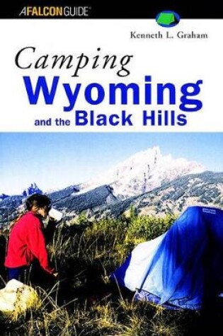 Cover of Camping Wyoming and the Black Hills