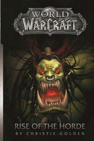 Cover of World of Warcraft: Rise of the Horde