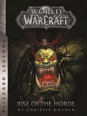 Book cover for World of Warcraft: Rise of the Horde