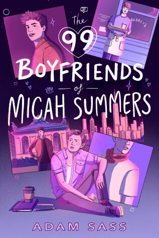 Book cover for The 99 Boyfriends of Micah Summers