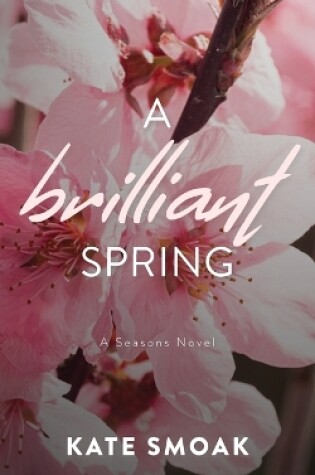 Cover of A Brilliant Spring