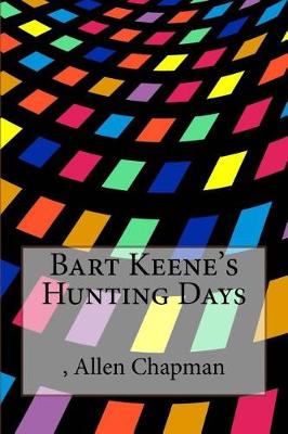 Book cover for Bart Keene's Hunting Days