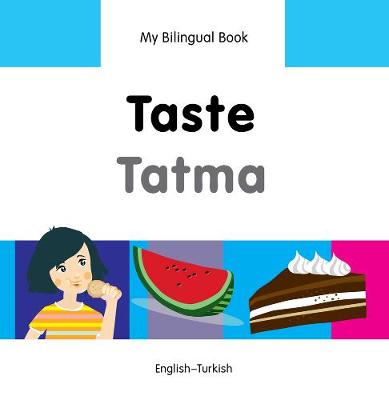 Book cover for My Bilingual Book -  Taste (English-Turkish)