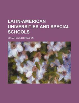 Book cover for Latin-American Universities and Special Schools