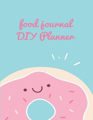 Book cover for Food Journal DIY Planner