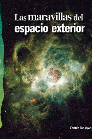 Cover of Las maravillas del espacio exterior