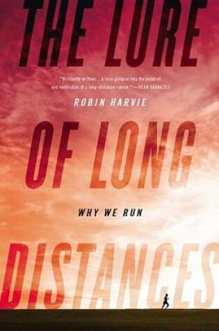Cover of The Lure of Long Distances