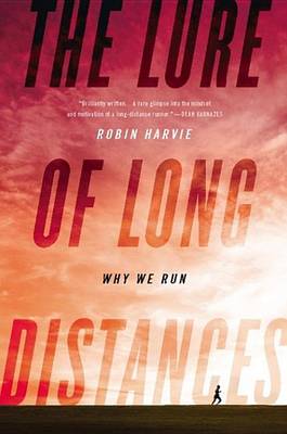 Book cover for The Lure of Long Distances