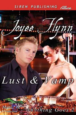 Book cover for Lust & Vamp [Anything Goes 2] (Siren Publishing Allure Manlove)