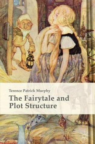 Cover of The Fairytale and Plot Structure