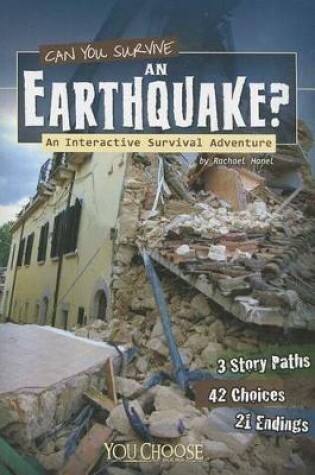Cover of Can You Survive an Earthquake?: an Interactive Survival Adventure (You Choose: Survival)