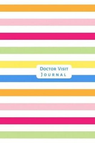 Cover of Doctor Visit Journal