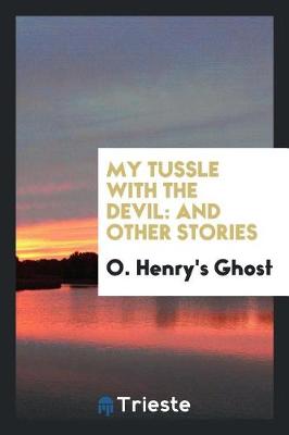 Book cover for My Tussle with the Devil