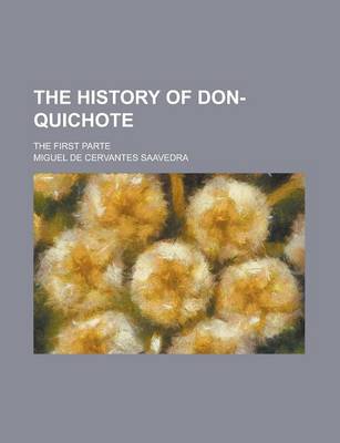 Book cover for The History of Don-Quichote; The First Parte