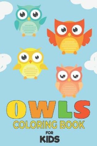 Cover of Owls Coloring Book for Kids