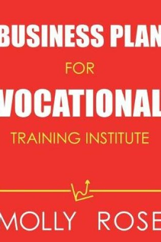 Cover of Business Plan For Vocational Training Institute