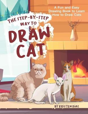 Book cover for The Step-by-Step Way to Draw Cat