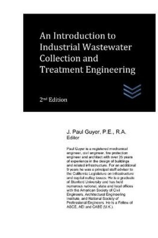 Cover of An Introduction to Industrial Wastewater Collection and Treatment Engineering