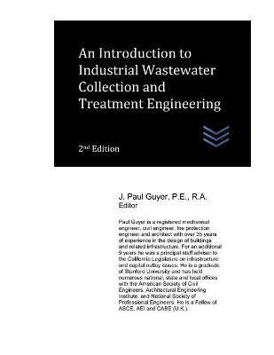 Cover of An Introduction to Industrial Wastewater Collection and Treatment Engineering