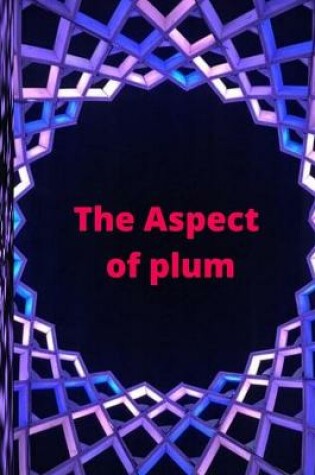 Cover of The Aspect of plum