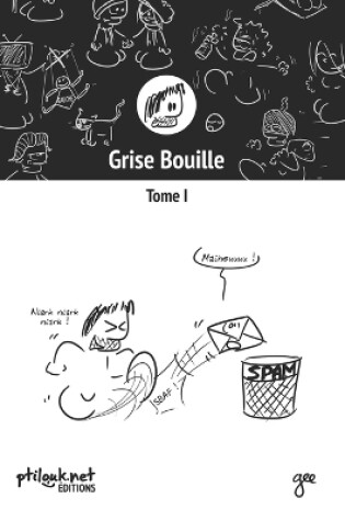 Cover of Grise Bouille, Tome I