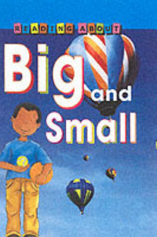Cover of Reading About: Big and Small