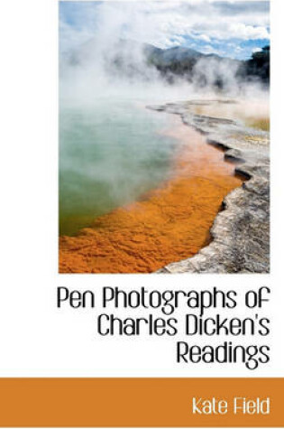 Cover of Pen Photographs of Charles Dicken's Readings