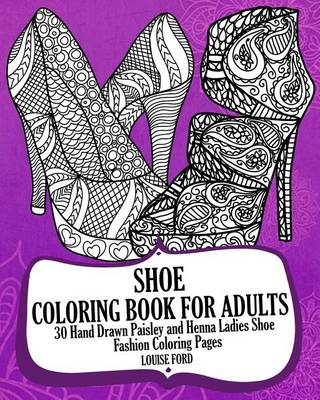 Book cover for Shoe Coloring Book For Adults