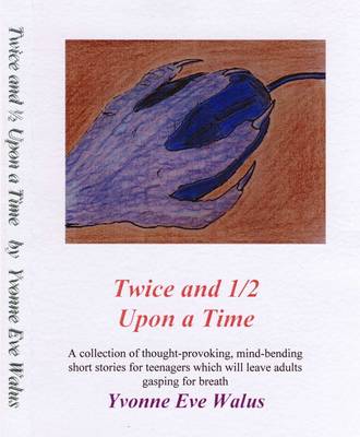 Book cover for Twice and 1/2 Upon a Time