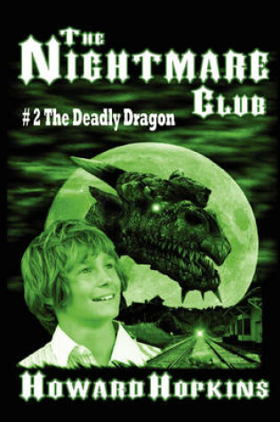 Cover of The Nightmare Club #2: The Deadly Dragon