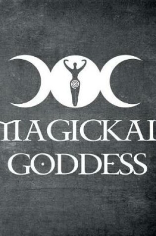 Cover of Magickal Goddess