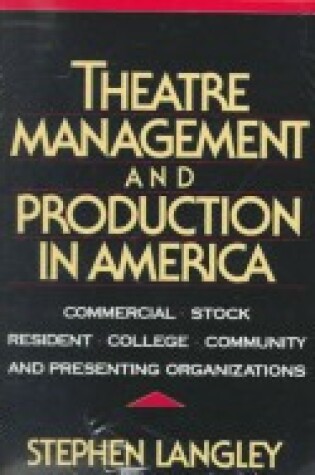 Cover of Theatre Management and Production in America