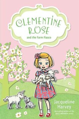 Cover of Clementine Rose and the Farm Fiasco 4