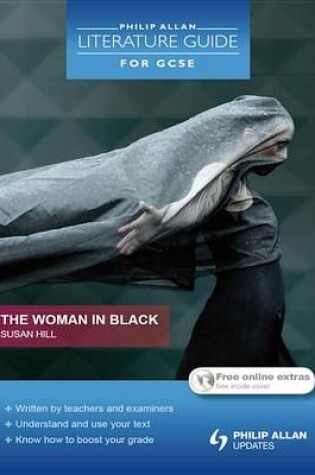 Cover of Philip Allan Literature Guide (for GCSE): The Woman in Black