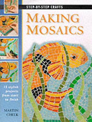 Book cover for Step by Step Making Mosaics