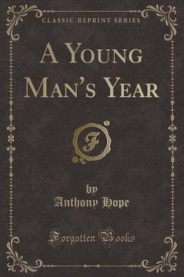 Book cover for A Young Man's Year (Classic Reprint)