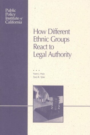 Cover of How Different Ehtnic Groups React to Legal Authority