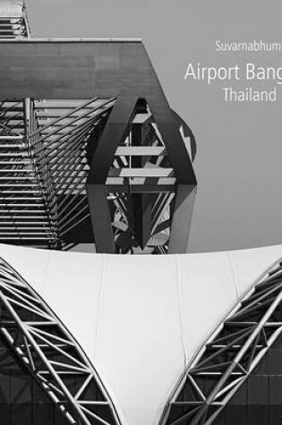 Cover of Suvarnabhumi Airport Bangkok, Thailand