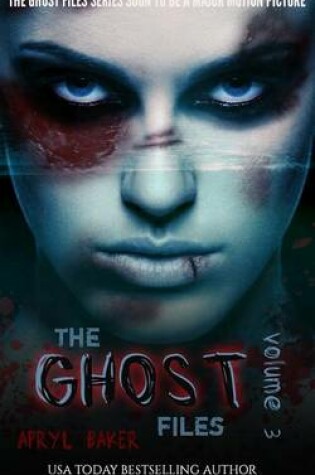 Cover of The Ghost Files 3