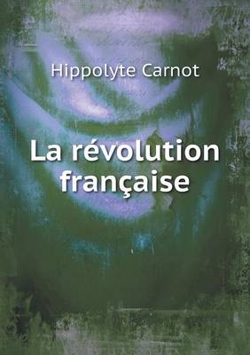 Book cover for La révolution française