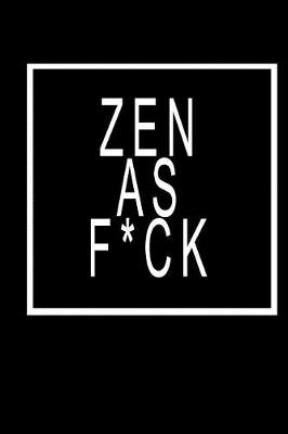 Book cover for Zen As F*ck