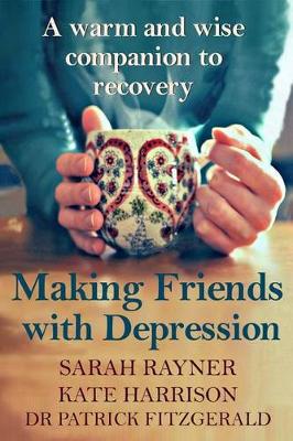 Book cover for Making Friends with Depression