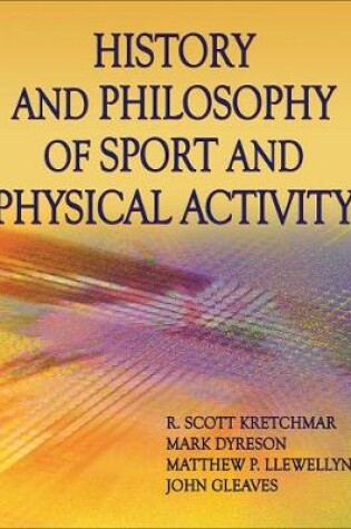 Cover of History and Philosophy of Sport and Physical Activity