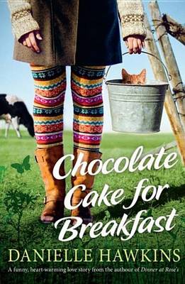 Book cover for Chocolate Cake for Breakfast