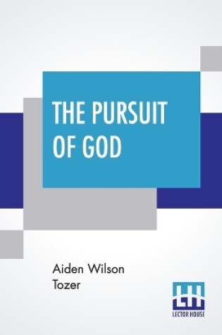 Cover of The Pursuit Of God